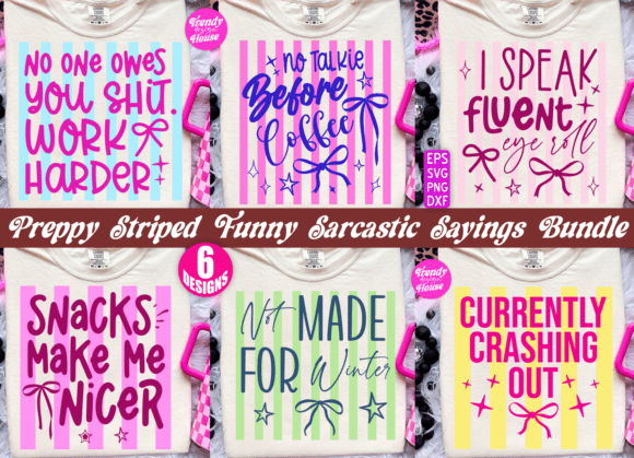 Preppy Funny Sarcastic Quote PNG Bundle: Design with Attitude